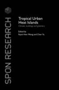 Tropical urban heat islands: climate, buildings and greenery