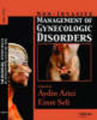Non-invasive management of gynecologic disorders