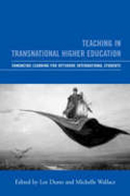 Teaching in transnational higher education: enhancing learning for offshore international students