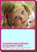 Teaching and learning in the early years