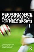 Performance assessment for field sports: physiological, psychological and match notational assessment in practice