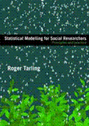 Statistical modelling for social researchers: principles and practice