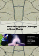 Management challenges in global change: proceedings of the 9th computing and control for the water industry (CCWI2007) and the sustainable urban water management (SUWM) conferences, leicester, uK, 3-5 september 2007