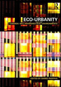 Eco-urbanity: towards well-mannered built environments