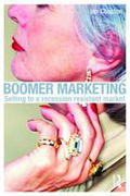 Boomer marketing: selling to a recession resistant market
