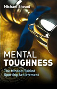Mental toughness: the mindset behind sporting achievement