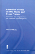 Palestinian polítics and the middle east peace process: consensus and competition in the palestinian negotiating team
