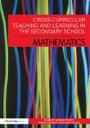 Cross-curricular teaching and learning in the secondary school: mathematics