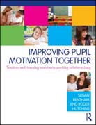 Improving pupil motivation together: teachers and teaching assistants working collaboratively