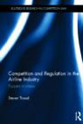 Competition and regulation in the airline industry