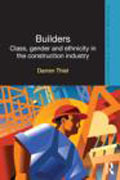 Builders: class, gender and ethnicity in the construction industry