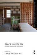 Space Unveiled: Invisible Cultures in the Design Studio
