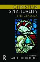 Christian spirituality: the classics
