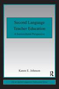 Second language teacher education: a socialcultural perspective