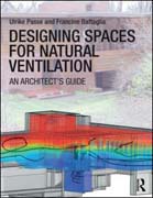 Designing Spaces for Natural Ventilation: An Architect's Guide