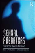 Sexual Predators: Society, Risk, and the Law
