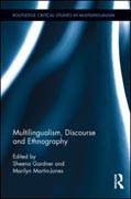 Multilingualism, discourse, and ethnography