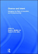 Chance and intent: managing the risks of innovation and entrepreneurship