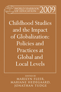 Childhood studies and the impact of globalization: policies and practices at global and local levels