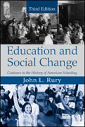 Education and social change: contours in the history of American schooling