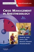 Crisis Management in Anesthesiology: Expert Consult: Online and Print