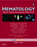 Hematology: basic principles and practice : online and print