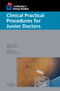 Churchill's pocketbook of clinical practical procedures for junior doctors