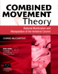 Combined movement theory: rational mobilization and manipulation of the vertebral column