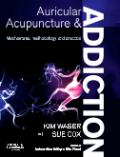 Auricular acupuncture and addiction: mechanisms, methodology and practice