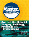 Master dentistry v. 1 Oral and maxillofacial surgery, radiology, pathology and oral medicine