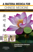 A materia medica for chinese medicine: plants, minerals and animal products