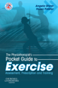 The physiotherapist's pocket guide to exercise: assessment, prescription and training