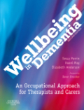Wellbeing in dementia: an occupational approach for therapists and carers
