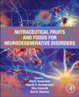Nutraceutical Fruits and Foods for Neurodegenerative Disorders