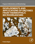 Developments and Applications of Enzymes From Thermophilic Microorganisms