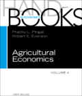 Handbook of agricultural economics v. 4 Agricultural development: farm policies and regional development