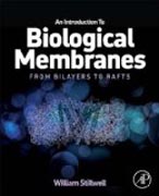 An Introduction to Biological Membranes: From Bilayers to Rafts