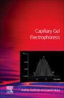 Capillary Gel Electrophoresis and Related Microseparation Techniques