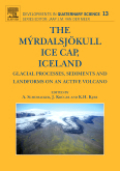 The Myrdalsjokull Ice Cap, Iceland: glacial processes, sediments and landforms on an active volcano