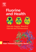 Fluorine and health: molecular imaging, biomedical materials and pharmaceuticals