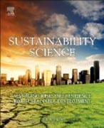 Sustainability Science: Managing Risk and Resilience for Sustainable Development