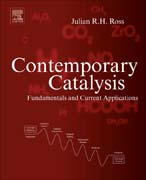 Contemporary Catalysis: Fundamental Aspects of the Preparation, Characterisation and Testing of Heterogeneous Catalysts and their Application in Catalytic Processes