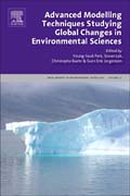 Advanced Modelling Techniques for Studying Global Changes in Environmental Sciences