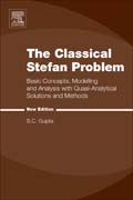 The Classical Stefan Problem: Basic Concepts, Modelling and Analysis with Quasi-Analytical Solutions and Methods