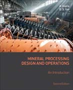 Mineral Processing Design and Operations: An Introduction