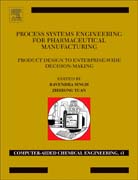 Process Systems Engineering for Pharmaceutical Manufacturing: From Product Design to Enterprise-Wide Decision-Making