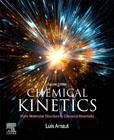 Chemical Kinetics: From Molecular Structure to Chemical Reactivity