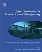 Current Developments in Biotechnology and Bioengineering: Waste Treatment Processes for Energy Generation
