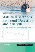 Statistical methods for trend detection and analysis in the environmental sciences