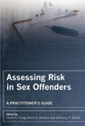 Assessing risk in sex offenders: a practitioner's guide